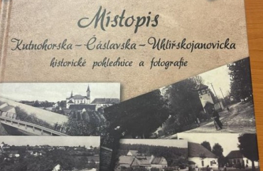 Kniha MÍSTOPIS KUTNOHORSKA-ČÁSLAVSKA-UHLÍŘSKOJANOVICKA